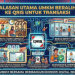 Alasan UMKM Beralih ke QRIS untuk Transaksi