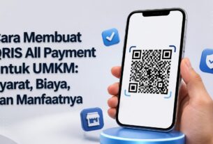 Cara Membuat QRIS All Payment untuk UMKM Syarat, Biaya, dan Manfaatnya